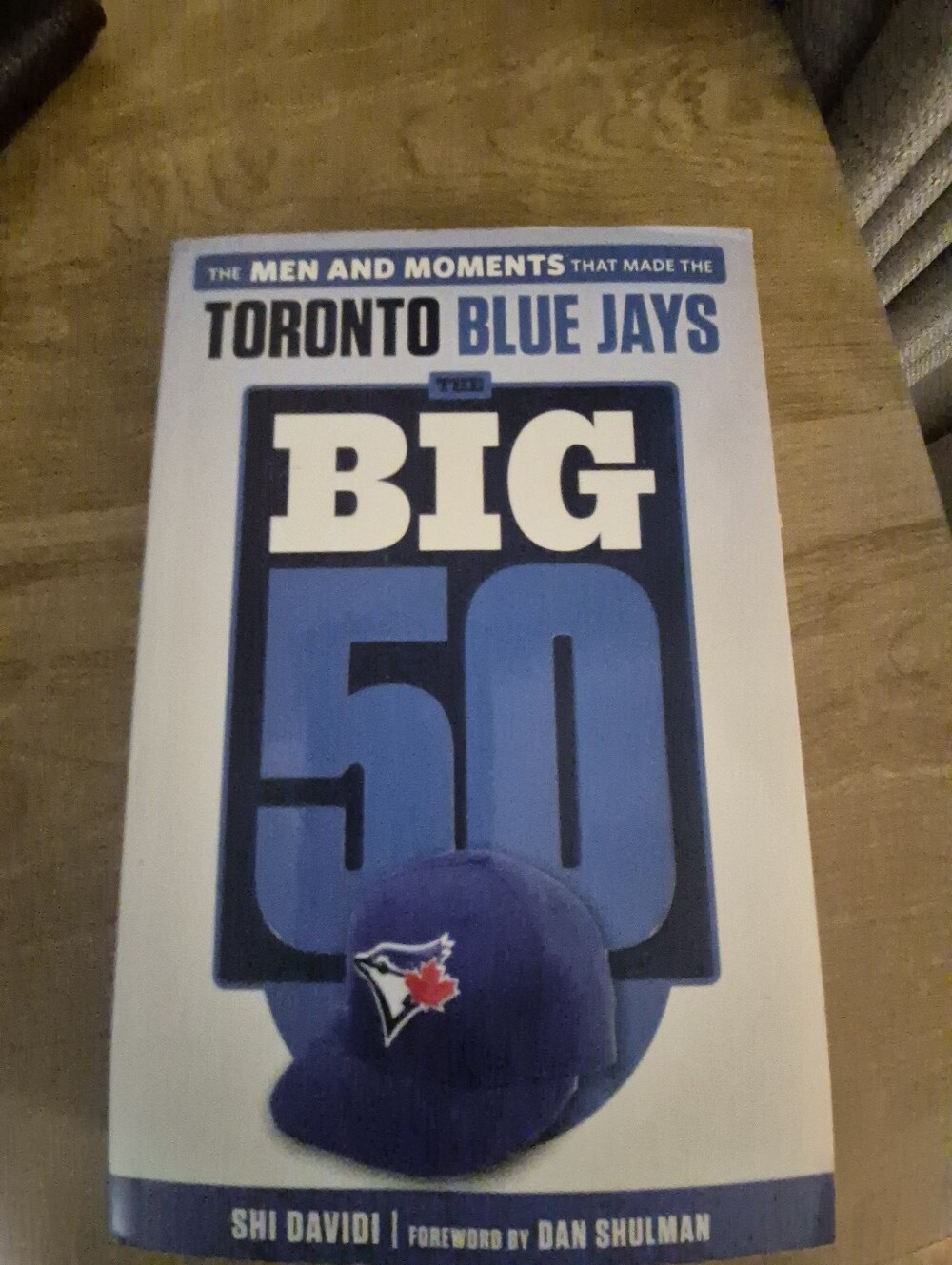 Toronto Blue Jays: The Big 50 - Blue Hardcover Book by (unknown)